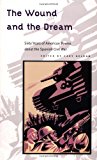 Book The Wound and Dream: Sixty Years of American Poems about the Spanish Civil War (American Poetry Recovery Series) free