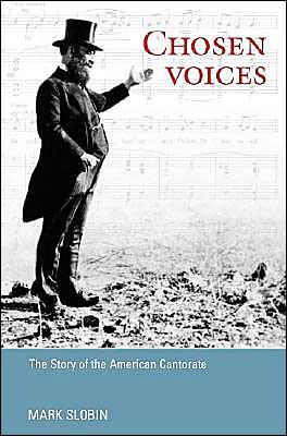 Book Chosen Voices: THE STORY OF THE AMERICAN CANTORATE (Music in American Life) free