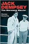 Book Jack Dempsey, the Manassa Mauler free