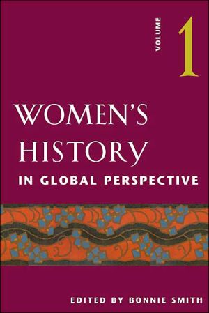 Book Women's History in Global Perspective, Volume 1 free