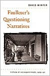 Book Faulkner's questioning narratives free