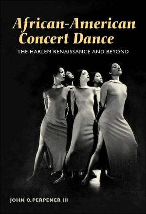 Book African-American Concert Dance: THE HARLEM RENAISSANCE AND BEYOND free