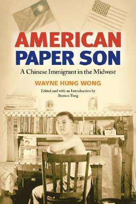 Book American Paper Son: A CHINESE IMMIGRANT IN THE MIDWEST (Asian American Experience) free