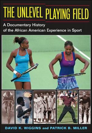 Book The Unlevel Playing Field: A Documentary History of the African American Experience in Sport (Sport and Society) free