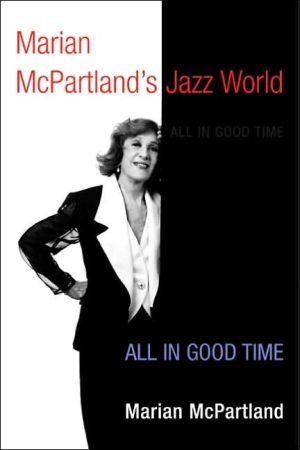 Book Marian McPartland's Jazz World: All in Good Time (Music in American Life) free