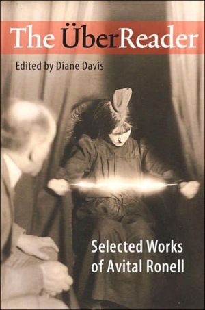 Book The UberReader: SELECTED WORKS OF AVITAL RONELL free