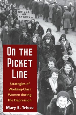 Book On the Picket Line: Strategies of Working-Class Women during the Depression free