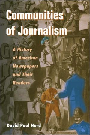 Book Communities of Journalism: A History of American Newspapers and Their Readers (History of Communication) free