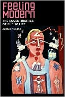 Book Feeling Modern: The Eccentricities of Public Life free