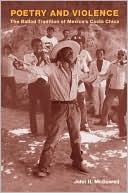 Book Poetry and Violence: The Ballad Tradition of Mexico's Costa Chica (Music in American Life) free