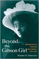 Book Beyond the Gibson Girl: Reimagining the American New Woman, 1895-1915 free
