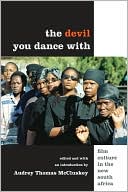Book The Devil You Dance With: Film Culture in the New South Africa free