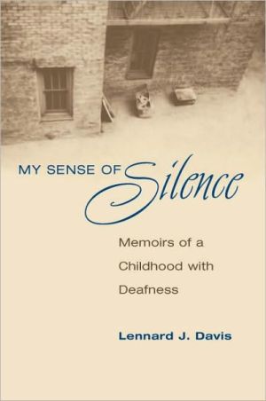 Book My Sense of Silence: MEMOIRS OF A CHILDHOOD WITH DEAFNESS (Creative Nonfiction) free