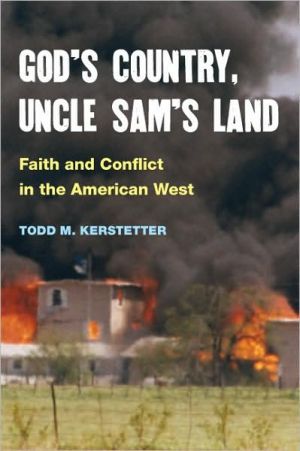 Book God's Country, Uncle Sam's Land: Faith and Conflict in the American West free