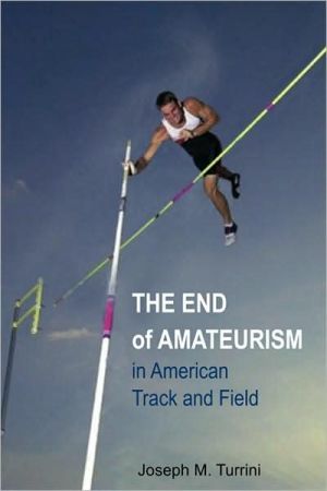 Book The End of Amateurism in American Track and Field (Sport and Society) free