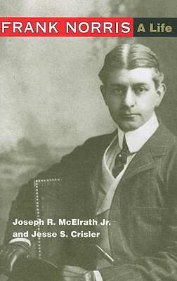 Book Frank Norris: A Life free