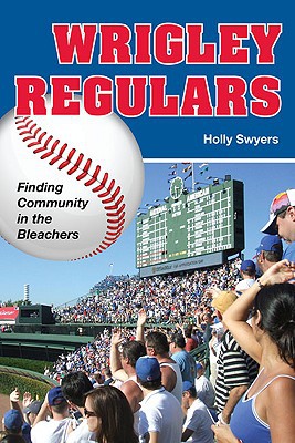 Book Wrigley Regulars: Finding Community in the Bleachers free