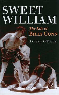 Book Sweet William: The Life of Billy Conn (Sport and Society) free