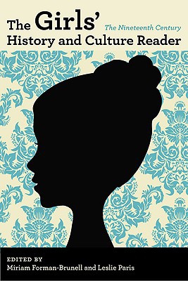 Book The Girls' History and Culture Reader: The Nineteenth Century: The Nineteenth Century free