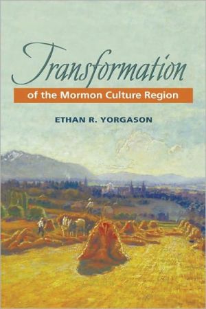 Book Transformation of the Mormon Culture Region free Book Transformation of the Mormon Culture Region free