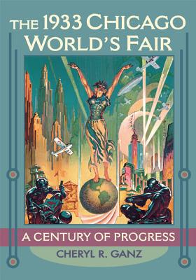 Book The 1933 Chicago World's Fair: A Century of Progress free