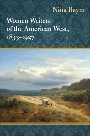 Book Women Writers Of The American West, 1833-1927 free
