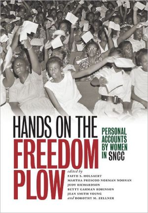 Book Hands on the Freedom Plow: Personal Accounts by Women in SNCC free