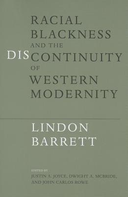 Book Racial Blackness and the Discontinuity of Western Modernity (New Black Studies Series) free