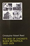 Book The Rise Of Chicago's Black Metropolis, 1920-1929 (new Black Studies Series) free