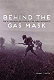 Book Behind the Gas Mask: The U.S. Chemical Warfare Service in War and Peace free