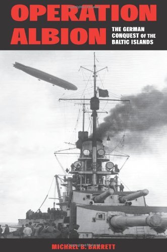 Book Operation Albion: The German Conquest of the Baltic Islands (Twentieth-Century Battles) free