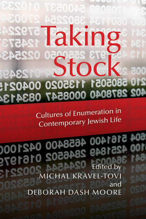 Book Taking Stock: Cultures of Enumeration in Contemporary Jewish Life (The Modern Jewish Experience) free
