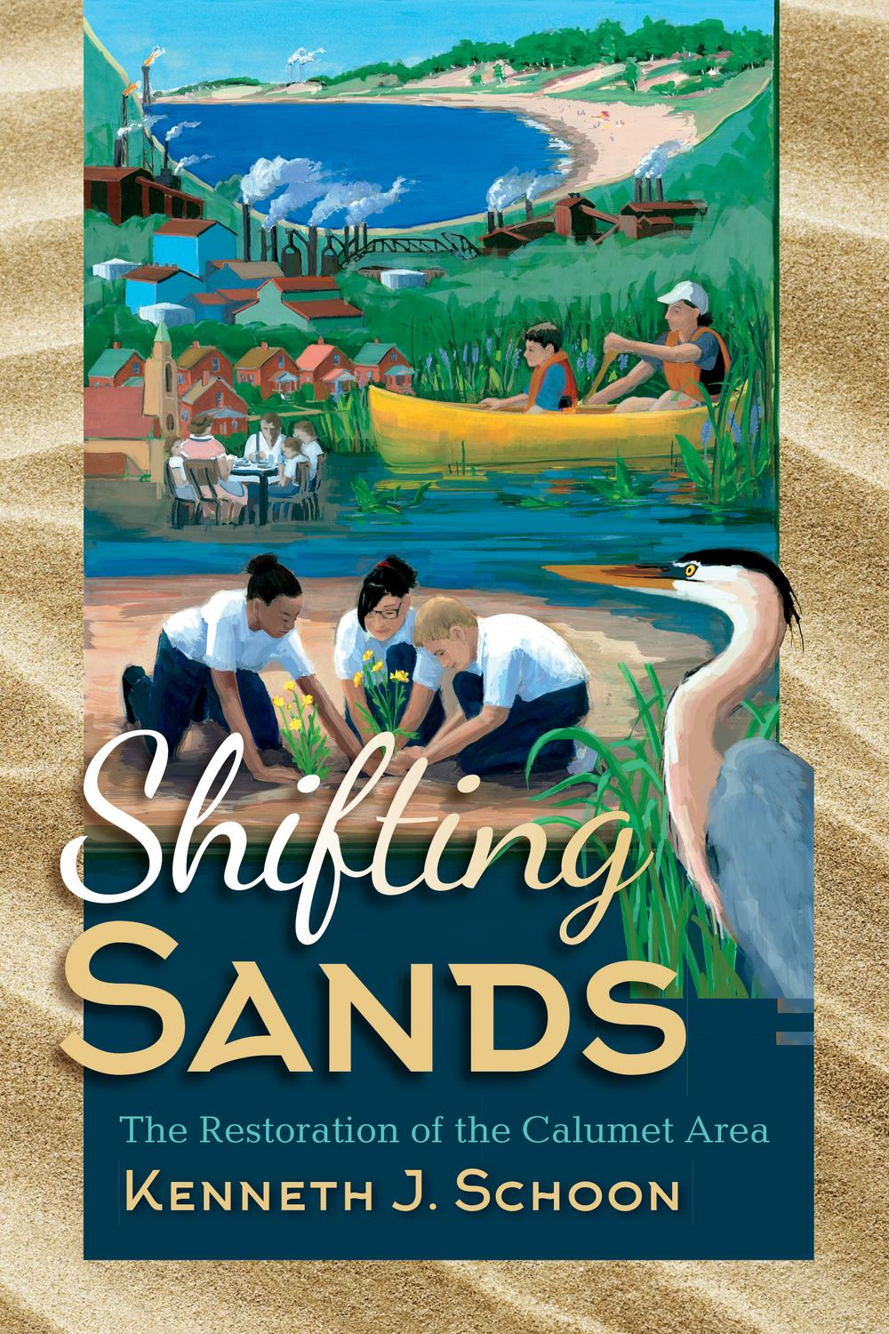 Book Shifting Sands: The Restoration of the Calumet Area free