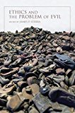 Book Ethics and the Problem of Evil (Philosophy of Religion) free