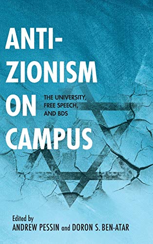 Book Anti-Zionism on Campus: The University, Free Speech, and BDS (Studies in Antisemitism) free