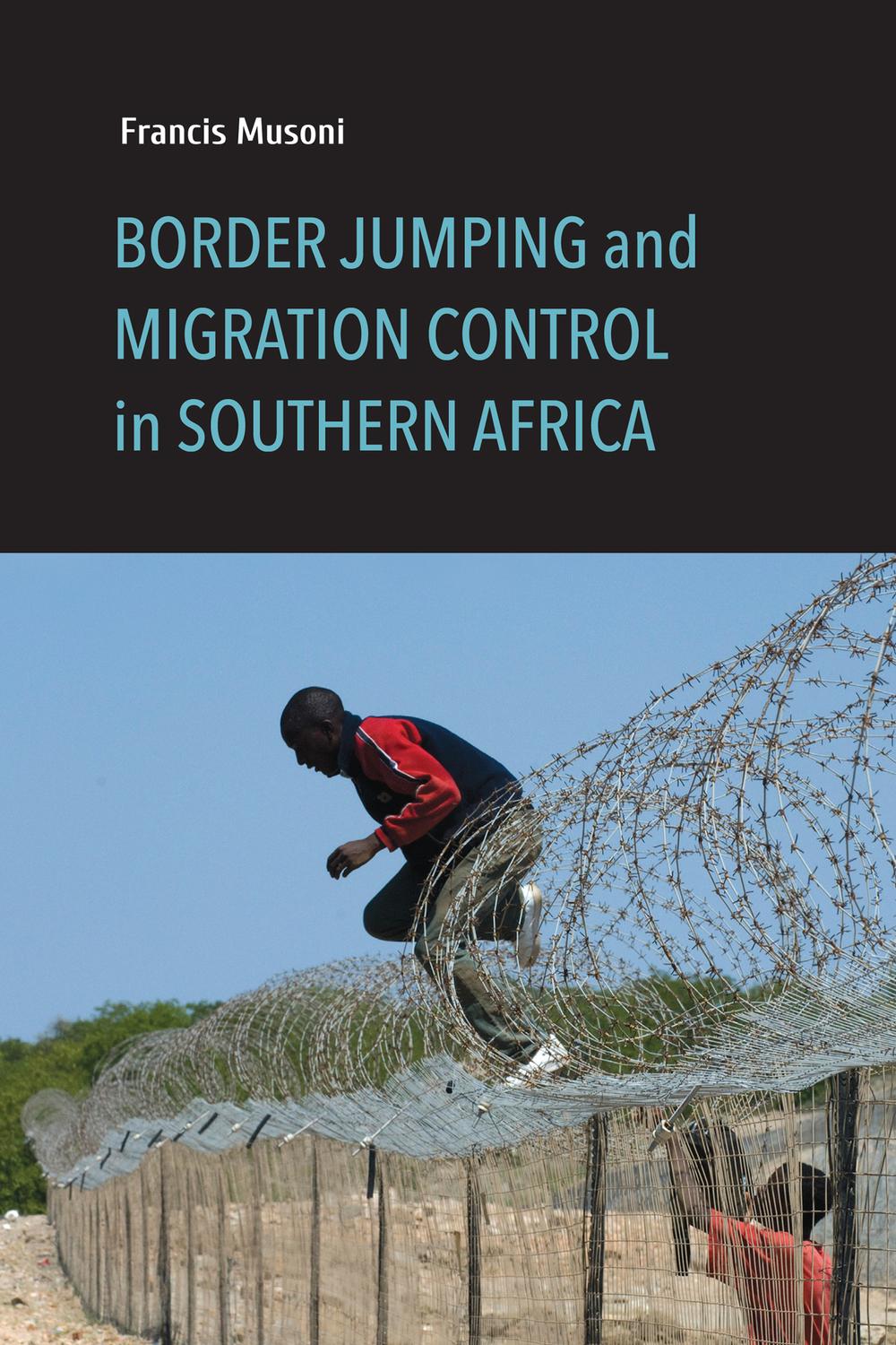 Book Border Jumping and Migration Control in Southern Africa free