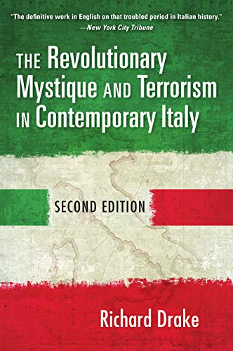 Book The Revolutionary Mystique and Terrorism in Contemporary Italy free