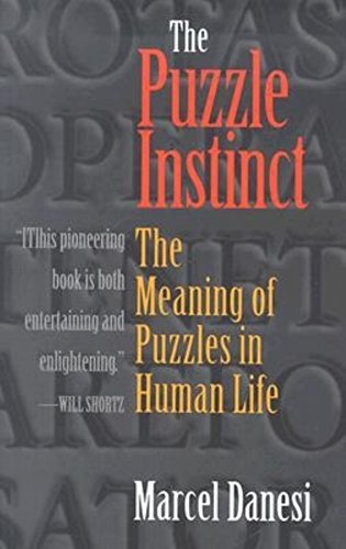Book The Puzzle Instinct: The Meaning of Puzzles in Human Life free