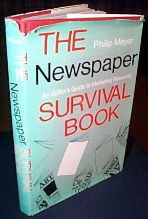 Book Newspaper Survival Book: Editor's Guide To Marketing Research free