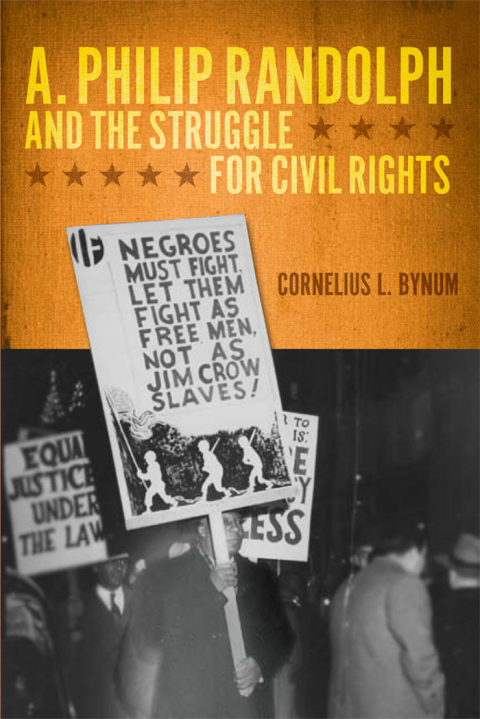 Book A. Philip Randolph and the Struggle for Civil Rights (New Black Studies) free