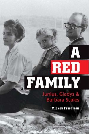 Book A Red Family: Junius, Gladys, and Barbara Scales free