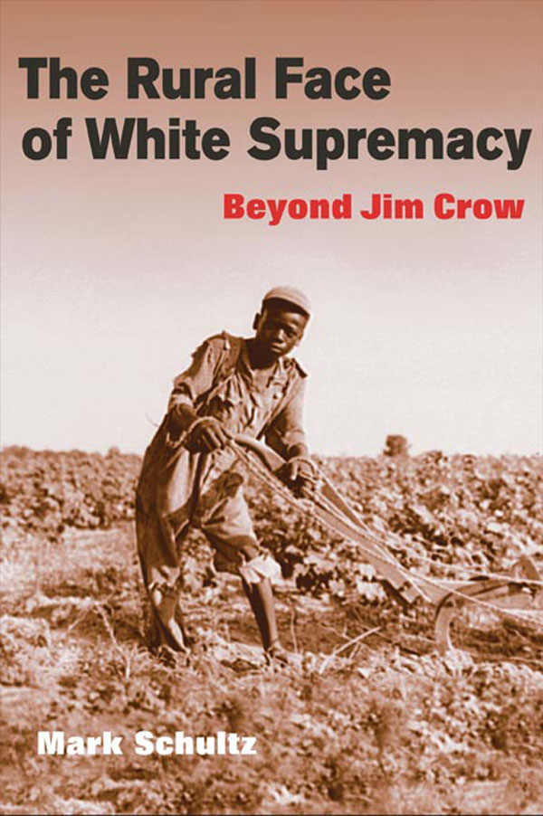 Book The Rural Face of White Supremacy: BEYOND JIM CROW free