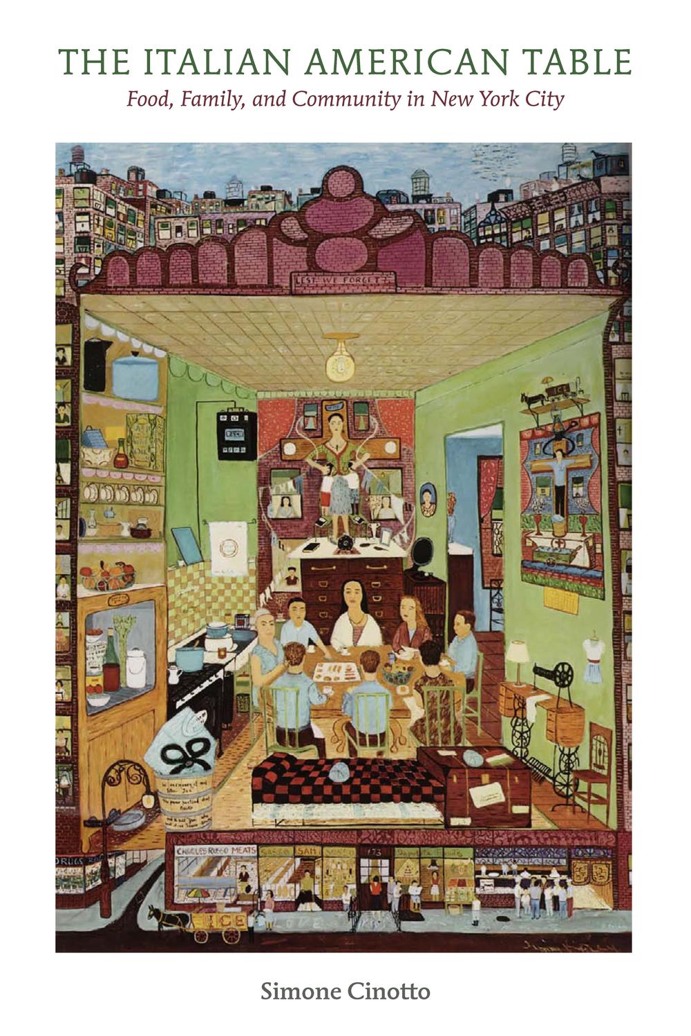 Book The Italian American Table: Food, Family, and Community in New York City free