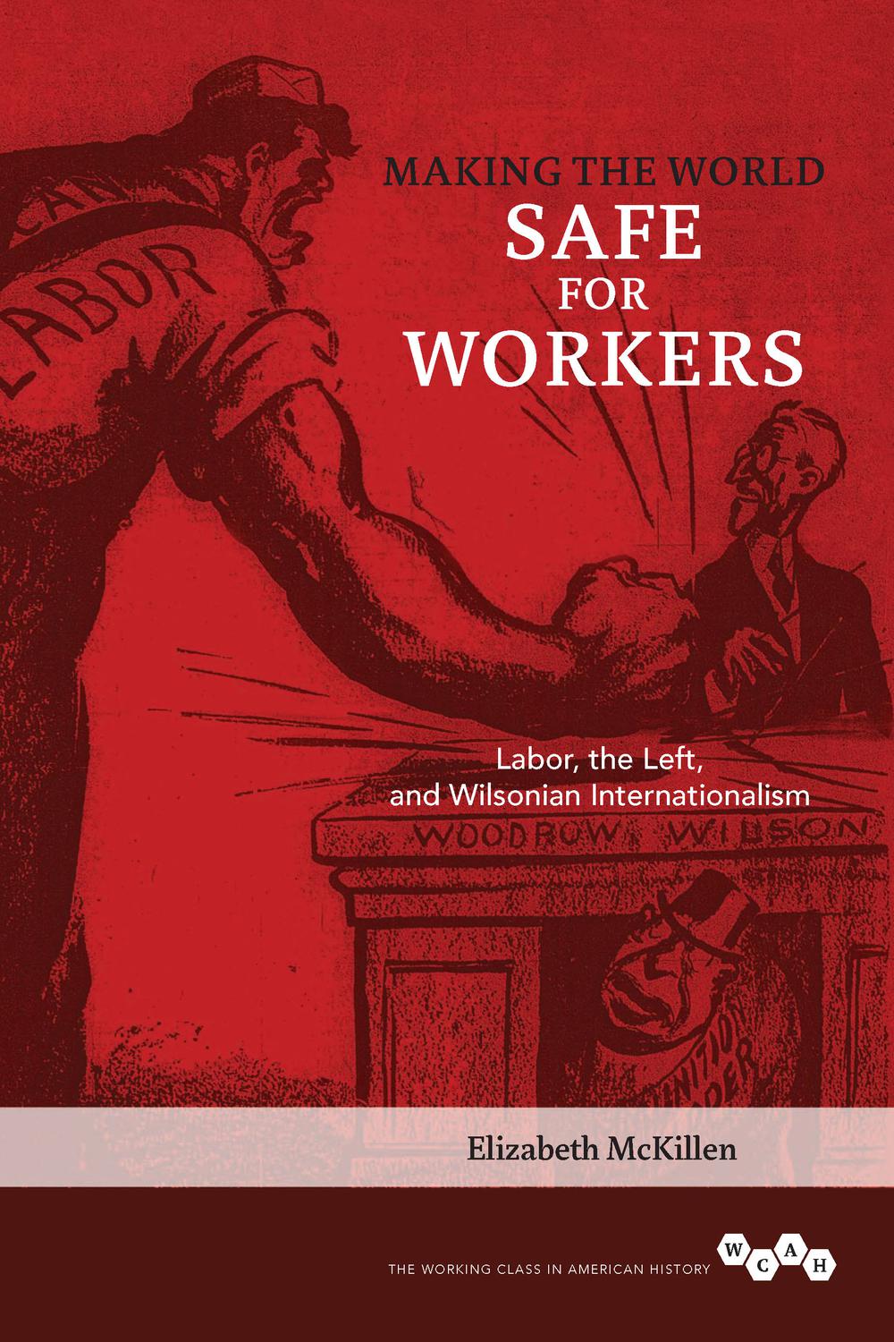 Book Making the World Safe for Workers free
