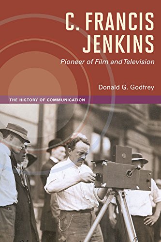 Book C. Francis Jenkins, Pioneer of Film and Television (History of Communication) free