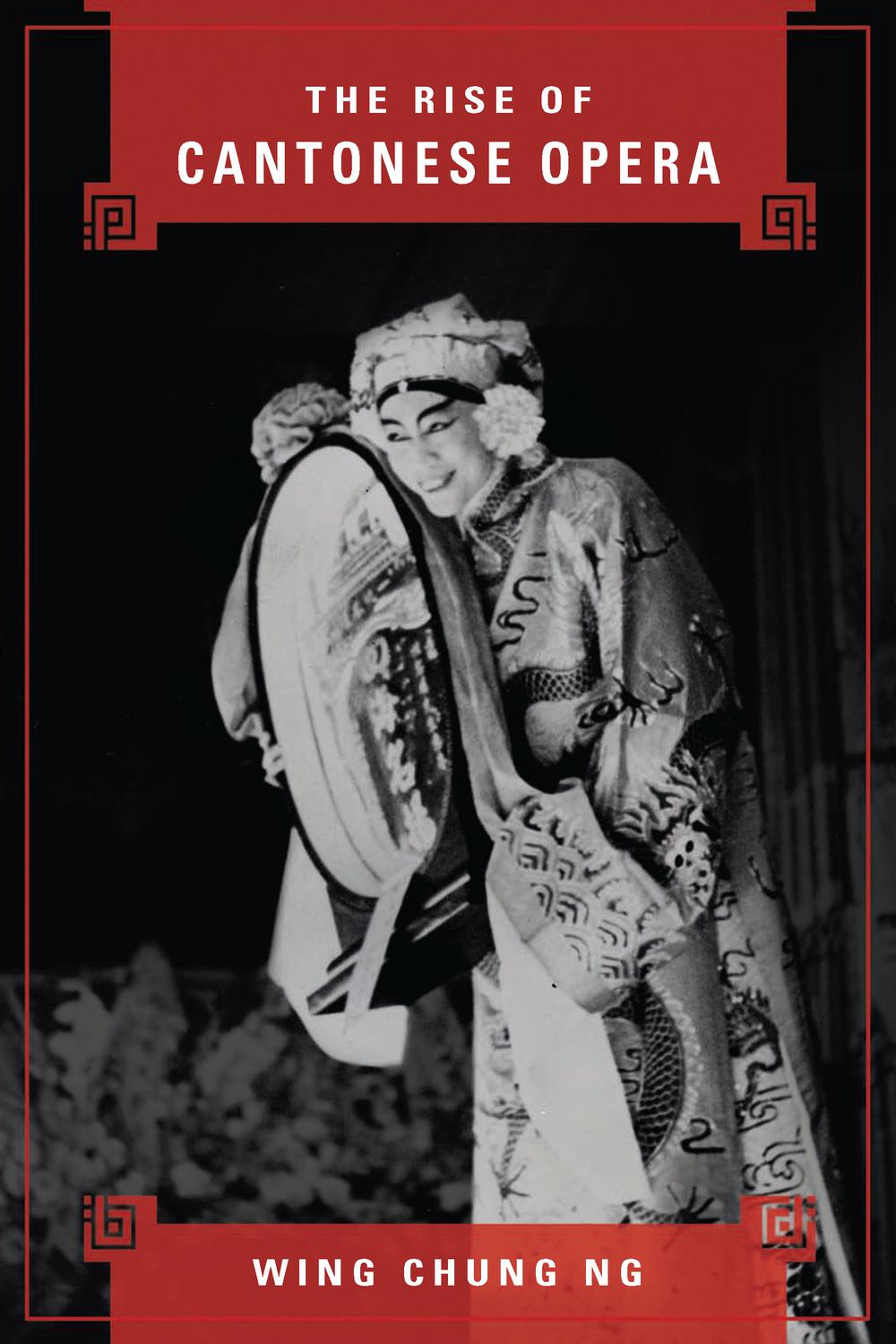 Book The Rise of Cantonese Opera free