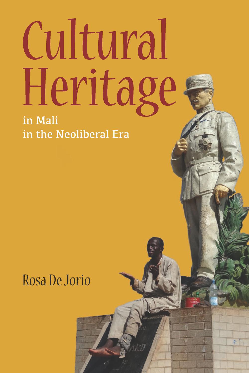 Book Cultural Heritage in Mali in the Neoliberal Era free