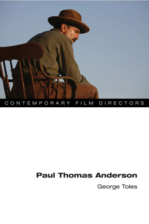 Book Paul Thomas Anderson (Contemporary Film Directors) free Book Paul Thomas Anderson (Contemporary Film Directors) free