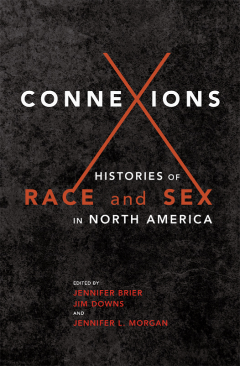 Book Connexions: Histories of Race and Sex in North America free