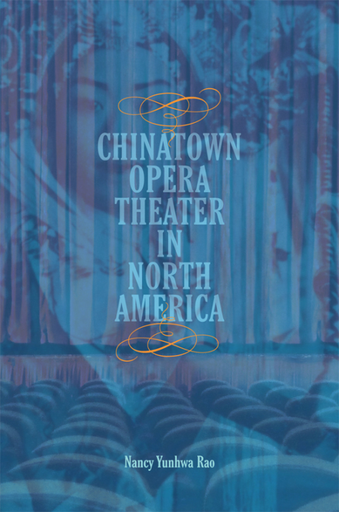 Book Chinatown Opera Theater in North America (Music in American Life) free